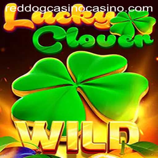 Unveiling LuckyClover at RedDogCasino