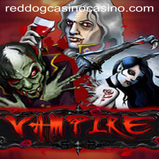 Exploring the Exciting World of the Vampire Game at Red Dog Casino
