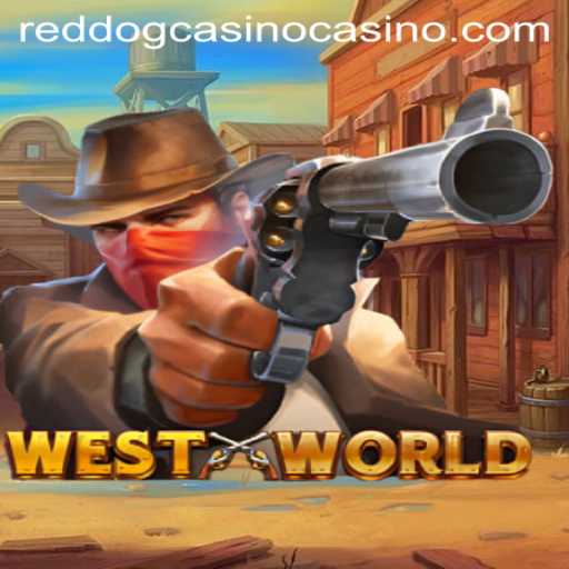 Exploring WestWorld: A Comprehensive Look into the Game and Its Casino Rendition at Red Dog Casino