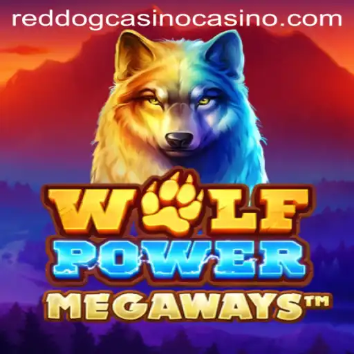 Unleashing the Thrill: Exploring WolfPowerMega at RedDogCasino